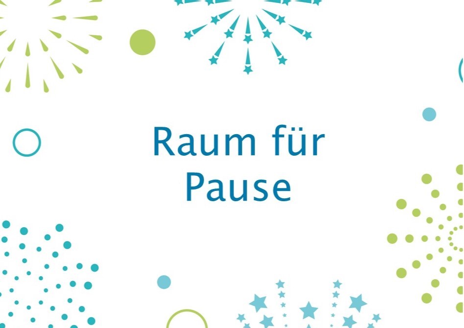 Raum für Pause