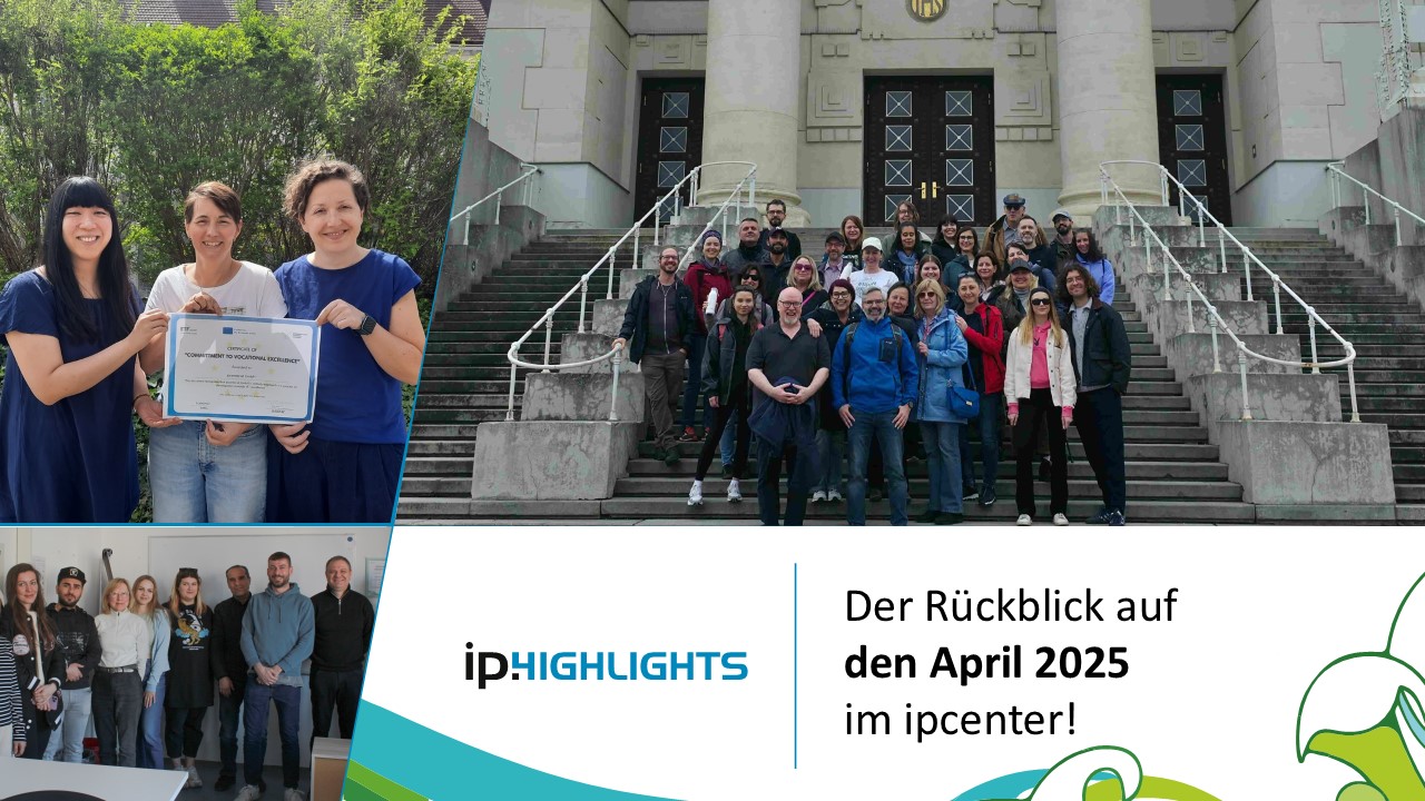 Der Rückblick auf den April 2025 im ipcenter.